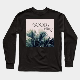 Good Vibes Palm Long Sleeve T-Shirt